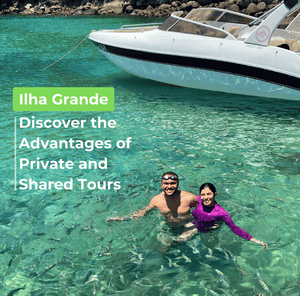 Speedboat Tour on Ilha Grande: Discover the Advantages of Private and Shared Tours